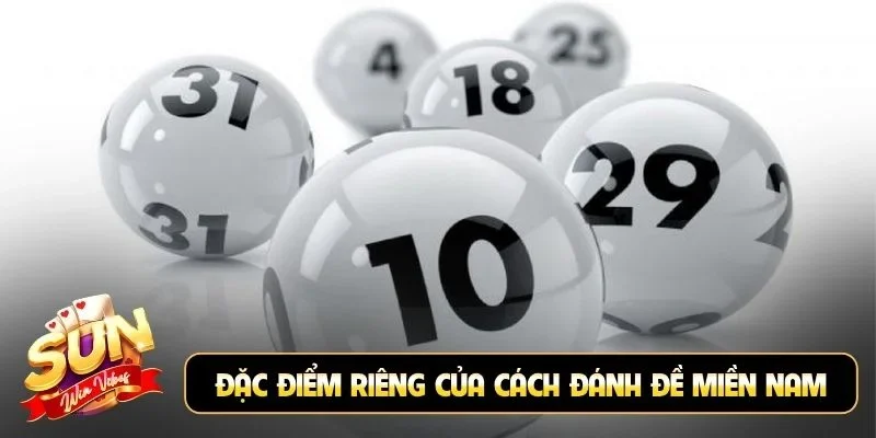 Đặc điểm riêng của cách đánh đề miền Nam